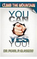 Climb the Mountain - You Can, Yes You!