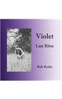 Violet - Last Rites