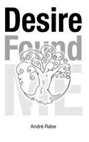 Desire Found Me