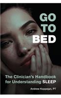 Go To Bed