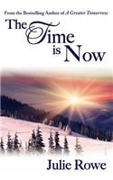 The Time Is Now