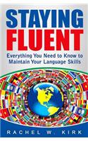 Staying Fluent