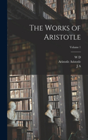 Works of Aristotle; Volume 1