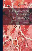 Elements of General Pathology