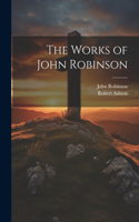 Works of John Robinson