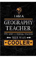 I am a Geography Teacher