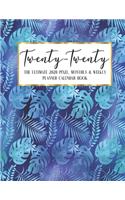Twenty - Twenty The Ultimate 2020 Pixel Monthly & Weekly Planner Calendar Book
