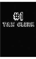 #1 Tax Clerk: Blank Lined Composition Notebook Journals to Write in