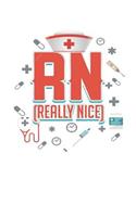 RN Really Nice Registered Nurse