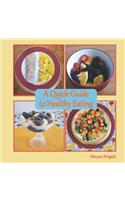 A Quick Guide to Healthy Eating