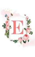 E: E: Personalized Monogrammed Initial E Writing Journal, Notebook or Diary for Girls or Women. Floral with Pink Alphabet Letter. 6x9 110 Blank Lines P