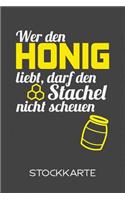 Wer den Honig liebt, darf den Stachel nicht scheuen - Stockkarte: Ein einfaches Stockkartenbuch mit 120 Seiten tabellarischen Aufzeichnungsvorlagen