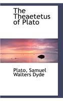 The Theaetetus of Plato