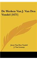 De Werken Van J. Van Den Vondel (1671)