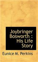 Joybringer Bosworth: (English)
