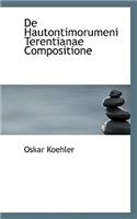 de Hautontimorumeni Terentianae Compositione
