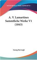 A. V. Lamartines Sammtliche Werke V1 (1843)