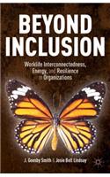 Beyond Inclusion