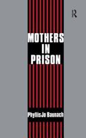 Mothers in Prison