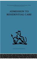 Admission to Residential Care