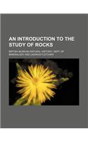 An Introduction to the Study of Rocks