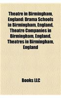 Theatre in Birmingham, England