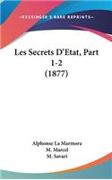 Les Secrets D'Etat, Part 1-2 (1877)