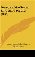 Nuevo Archivo Testral de Cultura Popular (1876)