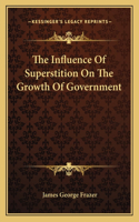 Influence of Superstition on the Growth of Government