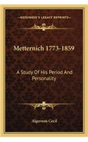 Metternich 1773-1859