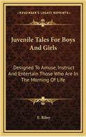 Juvenile Tales for Boys and Girls