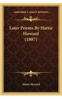 Later Poems By Hattie Howard (1887)