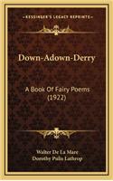Down-Adown-Derry