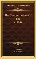 The Concentrations of Bee (1909)