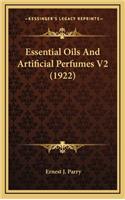 Essential Oils and Artificial Perfumes V2 (1922)
