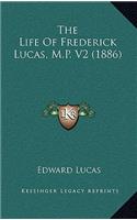 The Life of Frederick Lucas, M.P. V2 (1886)