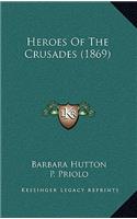 Heroes of the Crusades (1869)