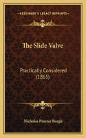 Slide Valve