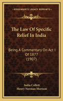 The Law Of Specific Relief In India