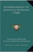 Autobiography Of Montagu Burrows (1908)