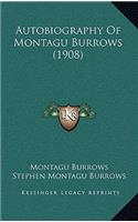 Autobiography Of Montagu Burrows (1908)