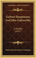 Gerhart Hauptmann And John Galsworthy