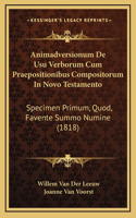 Animadversionum De Usu Verborum Cum Praepositionibus Compositorum In Novo Testamento
