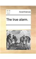 The true alarm.: (English)