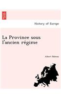 La Province Sous L'Ancien Re Gime