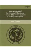 A Meta-Analysis of Supplemental Educational Services (Ses) Provider Effects on Student Achievement