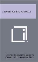 Stories of Big Animals