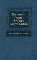 The Western Front; - Primary Source Edition: (English)