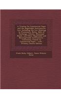 A Treatise on Commercial Paper and the Negotiable Instruments Law: Including the Law Relating to Promissory Notes, Bills of Exchange, Checks, Munici