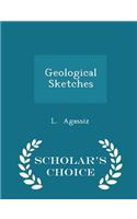 Geological Sketches - Scholar's Choice Edition